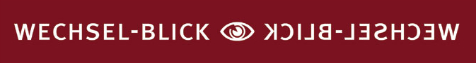 WECHSEL-BLICK Banner